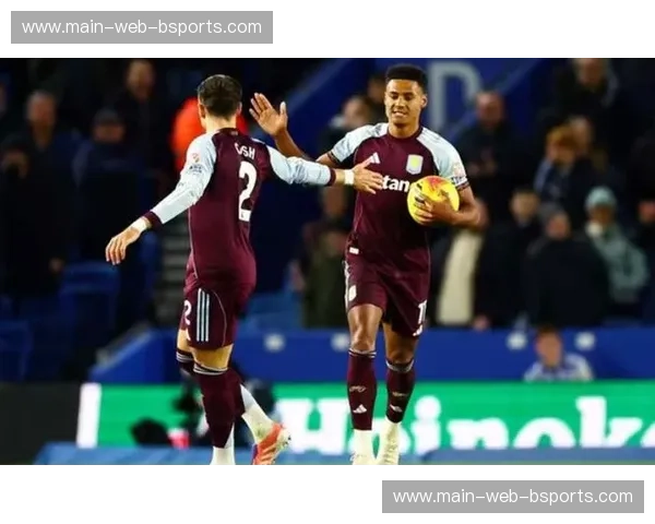 阿斯顿维拉客场战平布莱顿 稳居第三保住欧冠主动权